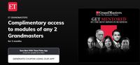 Times Prime - Grandmasters by Economic Times. Complimentary Access to 2 modules 