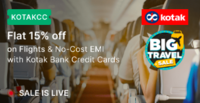 Flat 15% off on domestic and International flights and flat 35% off on domestic and international hotels on Cleartrip for Kotak Bank Credit card holders
