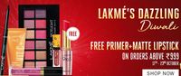 Lakme Dazzling Diwali (17-23 OCT) - Free Primer + Matte Lipstick on Orders Above Rs.999
