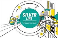 SilverLine, a semi high-speed railway project that envisages trains running at 200 km/h, has been proposed in which state?