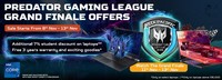Acer Predator Gaming League Offers - Up to 40% Off + Free 3 Years Warranty & Exciting Goodies / 7% Student Discount 