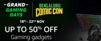 Amazon Grand Gaming Days  Upto 50% off on Gaming Gadgets + Upto Rs.2000 Instant Discounts via Kotak/IndusInd/Yes Bank EMI Transactions  (18-20 Nov)