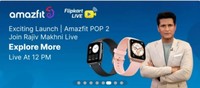 Flipkart LIVE | Amazfit Pop 2 Livestream - Get a chance to win Smart Watches (22nd Nov, 12PM)