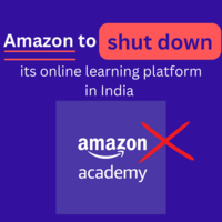 Amazon to shut down Amazon Academy in India Soon! 
