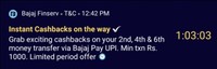 Bajaj Pay UPI - Send Money min. 1000 and get Assured Cashback on 2nd, 4th & 6th Transfers.