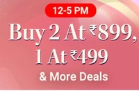Flash Sale - Buy 2 At Rs.899 & Buy 1 At Rs.499 [Till 5 PM]