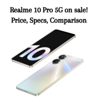 Realme 10 Pro 5G on sale in India ! Price, Specs, Comparison