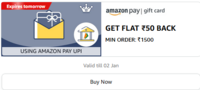 AmazonPay gift Card Offer -  GET FLAT ₹50 BACK on Min order: ₹1500 Valid till 02 Jan (User Specific)