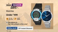 Mega Fashion Days : Watches Under @499 [ Rs200 cashback on First Order ]  [ 10% Instant Discount on Federal Bank ] 