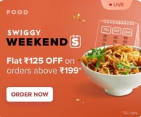 Swiggy Weekends Feast | Get Flat Rs.125 off on orders above Rs.199