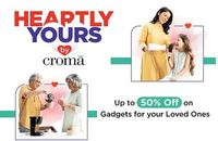 Croma Valentine's Day Sale - Upto 50% off + Extra 10% Up to Rs.500 Coupon Off & 10% Up to Rs.2500 Off on ICICI/FI Bank Cards