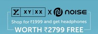 Shop for Rs1999  &  Get  Noise Headphones worth Rs2799  