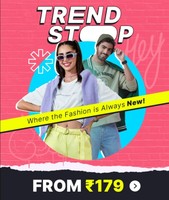 Flipkart : Fashion Trends  Starting from Rs179