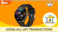 Amazon SmartWatches Get Flat Rs.100 BACK on Minimum Order of Rs.500 using All UPI Transactions