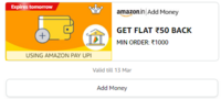 Amazon Pay Add Money - GET FLAT ₹50 BACK MIN ORDER: ₹1000 (User Specific)
