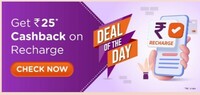 Flat 25rs cashback on recharge of min 200rs.