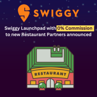 Swiggy Launchpad with 0% Commission to new Restaurant Partners announced!