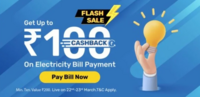 Bajaj Finserv flash sale for electricity bill payment : Get upto rs100 cashback on minimum txn. rs200 using any payment method from 22th to 23th march