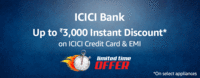10% Instant Discount Upto Rs.3000 Off on ICICI Credit Cards (till 11th April)