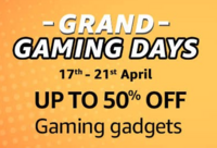 Grand- Gaming Days - Up to 50% off Gaming gadgets (17th - 21st April) + 10% HDFC/SBI Bank Card Off