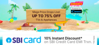 Appliances Bonanza Upto 75% off + 10% Instant Discount with SBI Credit Card EMI    