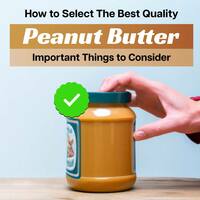 How to Choose a Healthy Peanut Butter (Sugar-free, Protein-rich, Nutrients)