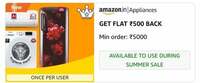 GET FLAT Rs.500 BACK Min order Rs.5000 on Appliances 