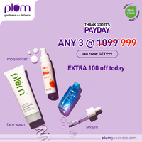 Plum Goodness   - Buy Any 3 at ₹999 + Extra ₹100 Off Today