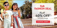 Flat 40% Off* on Entire Fashion Range - Fab Fashion Deal