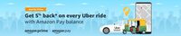 Get 5% back* on every Uber ride with Amazon Pay balance