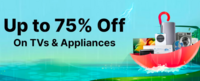 Appliances Bonanza (15th - 17th June) Upto 75% off on TVs & Appliances + HDFC Bank offer 