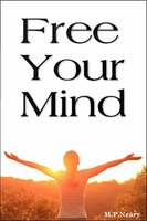 Free Your Mind Kindle Edition