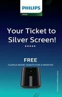 Buy Philips Air Fryer and get Movie Tickets worth 9600/- (800 per month*12 months)