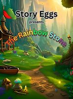 The Rainbow Stone: Story Eggs, Book 1 (Story Eggs - Interactive Kids Books) Kindle Edition