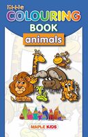 Little Colouring Book - Animals Paperback – Coloring Book, 1 August 2013