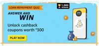 Amazon Loan Repayment quiz win Flat Rs.300 off on min txn. Rs.300
