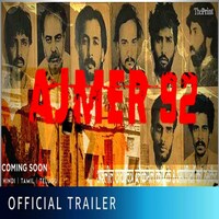 Ajmer 92 Trailer, Release Date, OTT Release, Story, Reviews & More