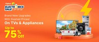 Flipkart Electronics Sale Upto 75% Off on TV's & Appliances + 10% Off on HDFC Credit Card (27th -31st July)