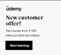 Udemy- Top courses from ₹ 525 when you first visit Udemy