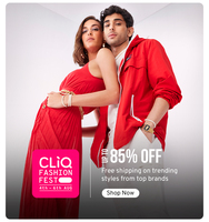 CLiQ Fashion Fest Upto 85% Off (4th - 6th Aug)