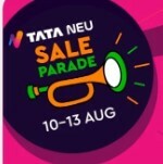 Tata Neu Sale Parade - Up to 70% Off + Up to 550 Neu Coins