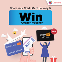 Finance Contest : Share Your Credit Card Journey | Win Amazon Voucher (OVER)
