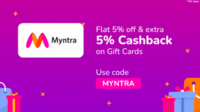 Fave's Myntra Sale- Flat 5% Off + Extra 5% Cashback on Orders Above Rs.300 on Gift Cards