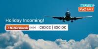 Cleartrip Travel Max Sale-Get up to 12% off on Flights with ICICI Bank Credit & Debit Cards