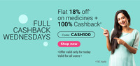 Get Flat 18% OFF* On Medicines + 100% Cash Back (NMS SuperCash)
