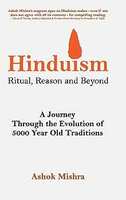 Hinduism - Ritual, Reason and Beyond  Book
A  journey through 5000 years of evolution of Hinduism