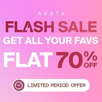Arata Flash Sale: Get Flat 70% OFF on Products