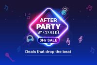 Croma After Party Starting at 9pm (3Hr Sale) + 10% bank discount