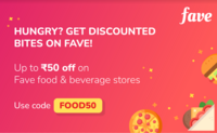 Fave- Flat Rs.50 Off on Orders Above Rs.250 on Fave Food &  Beverages