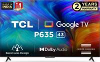 TCL 43P635 108 cm (43 inch) Ultra HD (4K) LED Smart Google TV 2022 Edition with "Dolby Audio & HDR10"  (43P635)